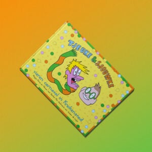 Het Officiële Groen-Oranje Prentenboek; Tjeuke & Sjouwke vieren carnaval in Kruikenstad